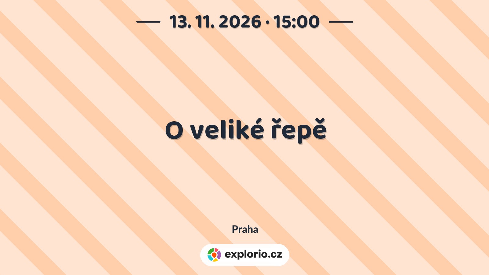 O veliké řepě – divadlo, Hudba a Kino, Praha