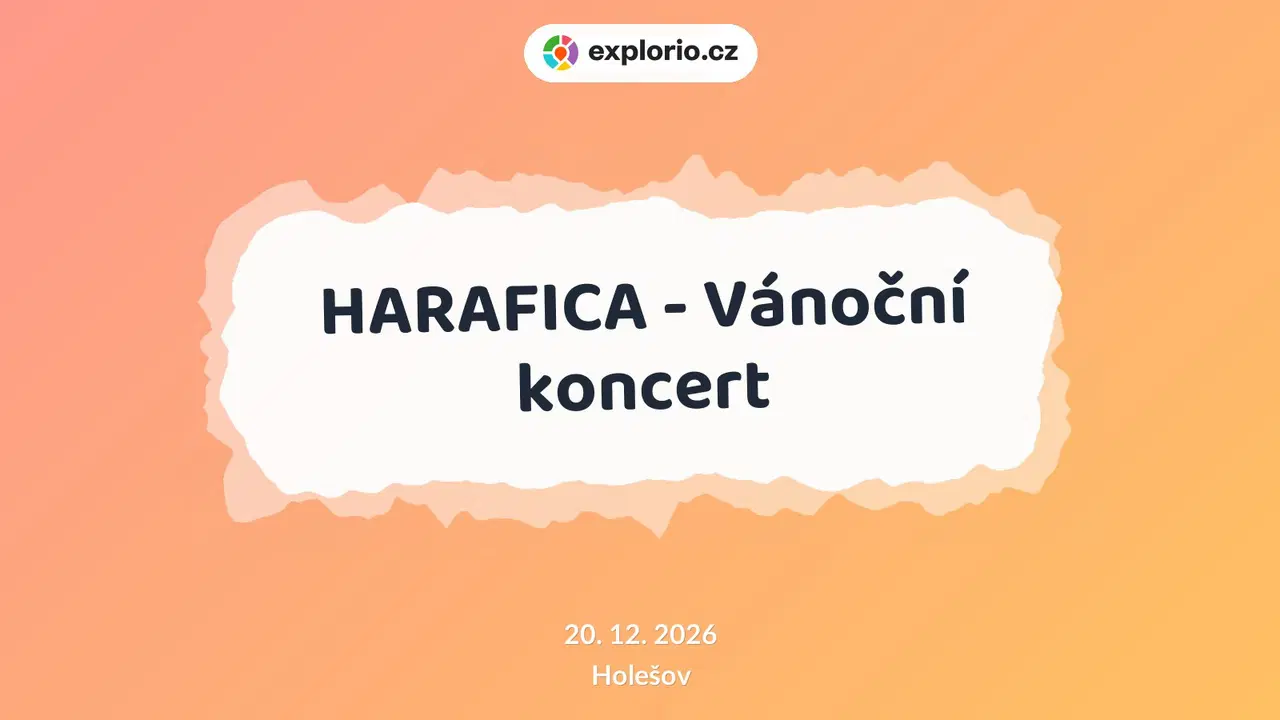 HARAFICA - Vánoční koncert – divadlo, Hudba a Kino, Holešov