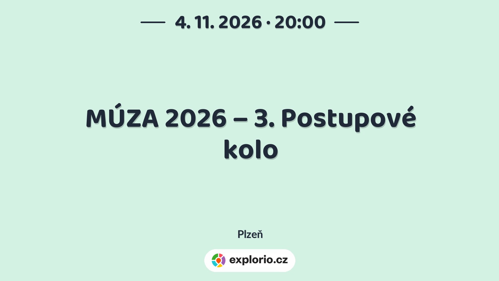 MÚZA 2026 – 3. Postupové kolo – divadlo, Hudba a Kino, Plzeň