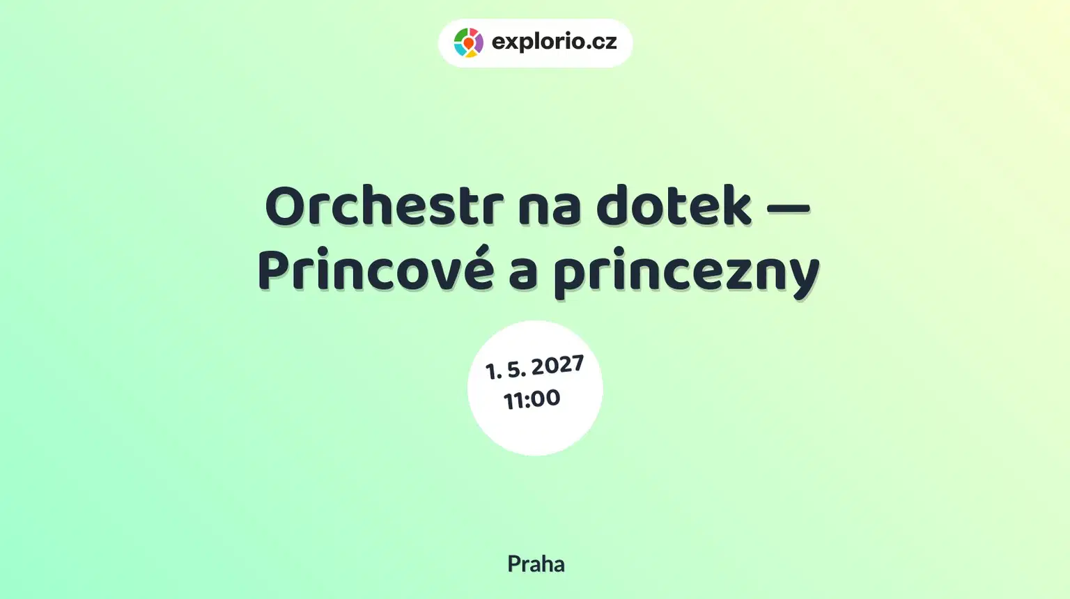 Orchestr na dotek — Princové a princezny – divadlo, Hudba a Kino, Praha