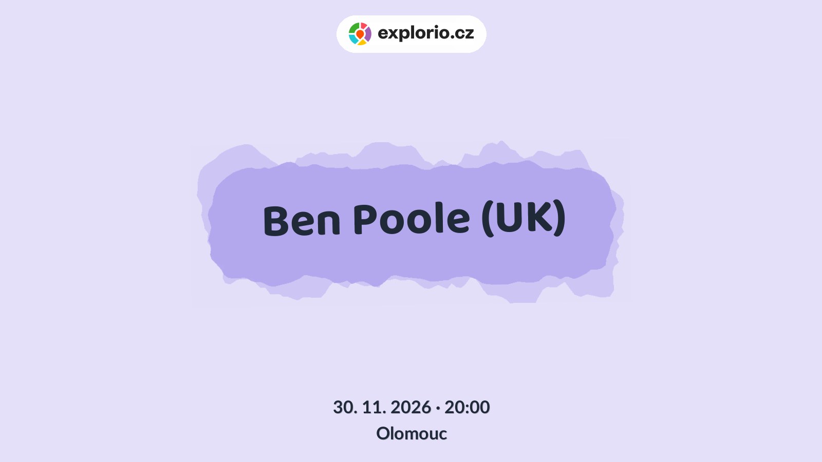 Ben Poole (UK) – divadlo, Hudba a Kino, Olomouc