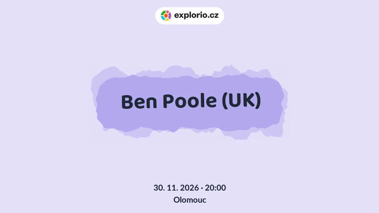 Ben Poole (UK) – divadlo, Hudba a Kino, Olomouc