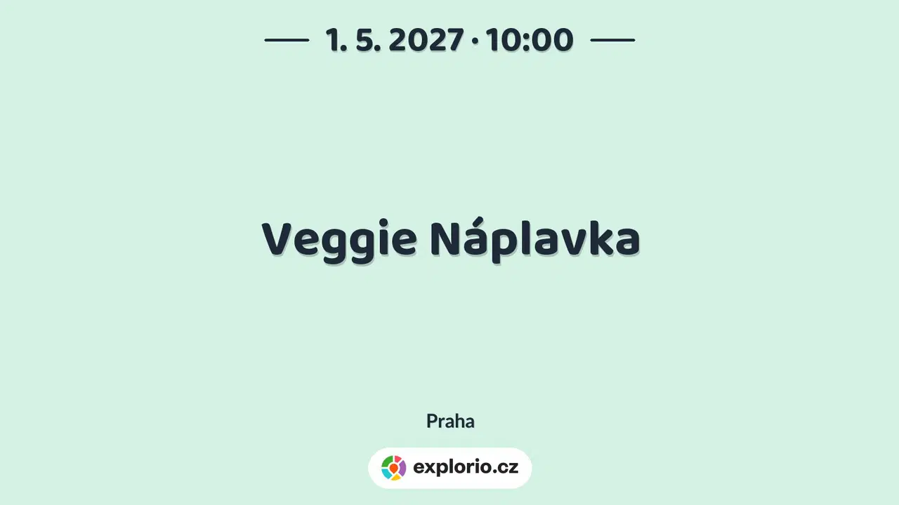 Veggie Náplavka – festivaly a Slavnosti, Praha