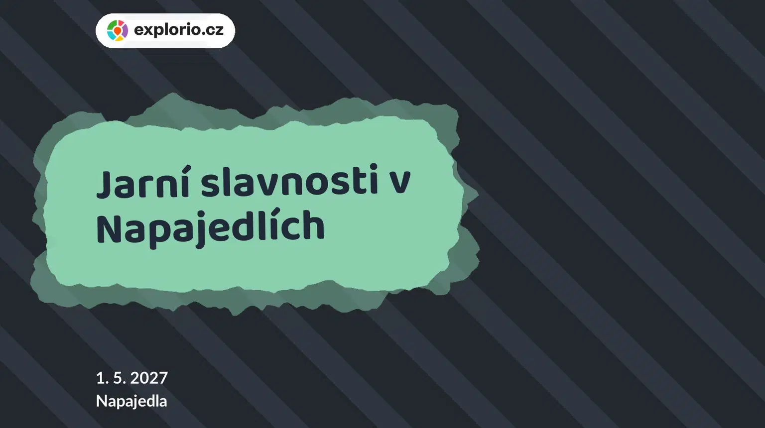 Jarní slavnosti v Napajedlích – festivaly a Slavnosti, Napajedla