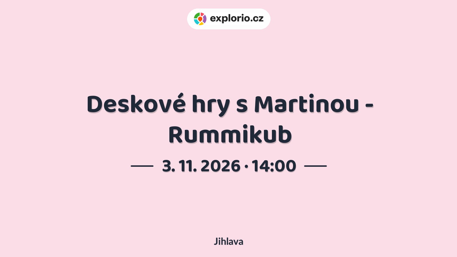 Deskové hry s Martinou - Rummikub – tvořivé dílny a Workshopy, Jihlava