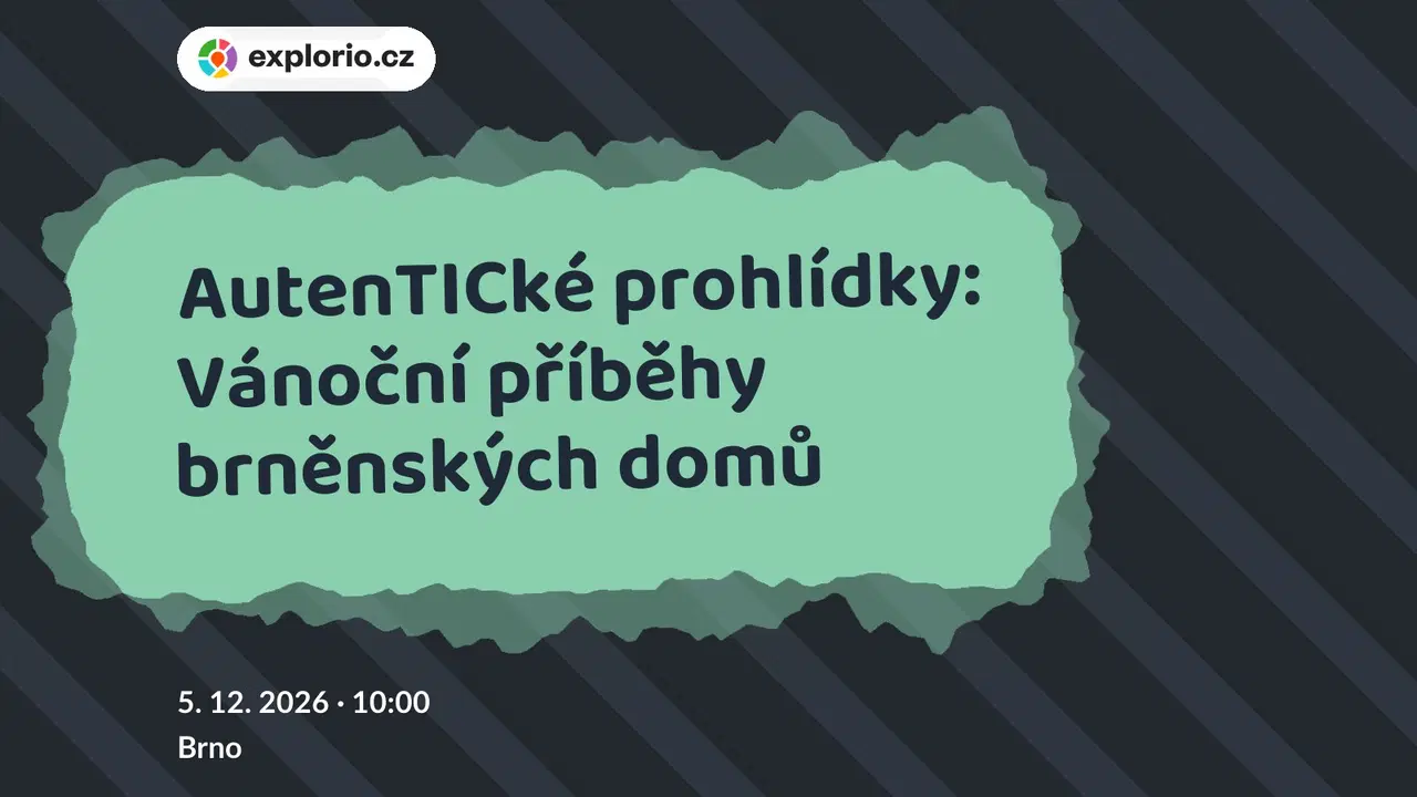 AutenTICké prohlídky: Vánoční příběhy brněnských domů – prohlídky a Muzea, Brno