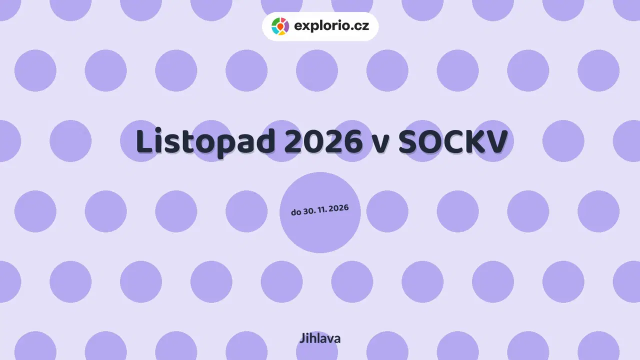 Listopad 2026 v SOCKV – tvořivé dílny a Workshopy, Jihlava