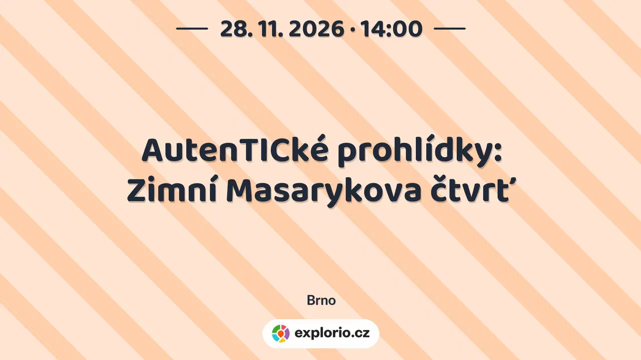 AutenTICké prohlídky: Zimní Masarykova čtvrť – prohlídky a Muzea, Brno