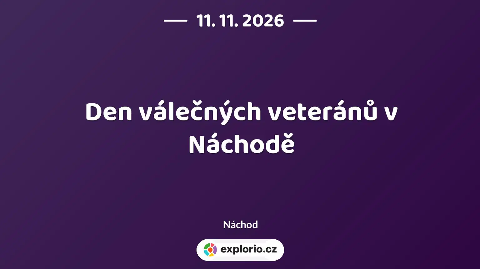 Den válečných veteránů v Náchodě – prohlídky a Muzea, Náchod