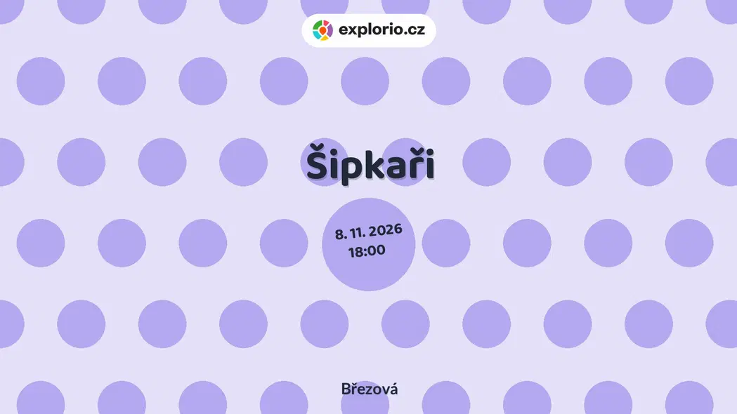 Šipkaři – divadlo, Hudba a Kino, Březová