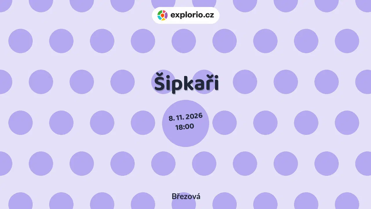 Šipkaři – divadlo, Hudba a Kino, Březová
