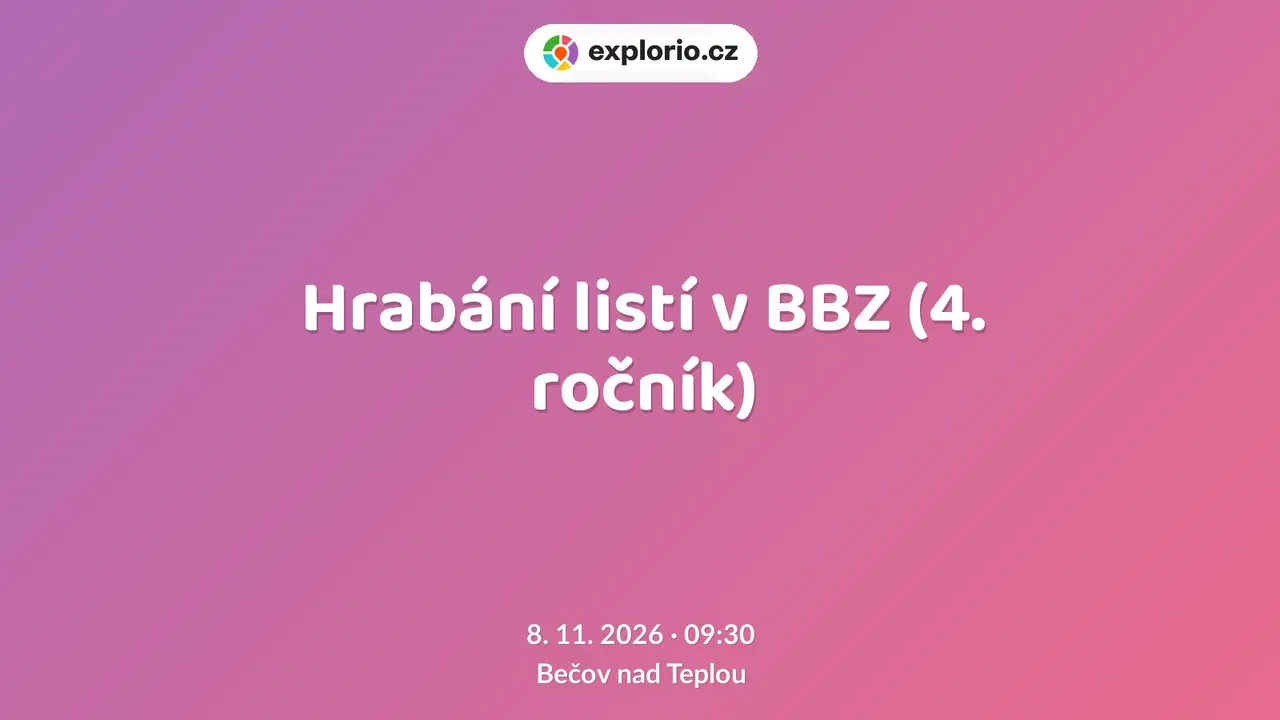 Hrabání listí v BBZ (4. ročník) – příroda a Zvířátka, Bečov nad Teplou