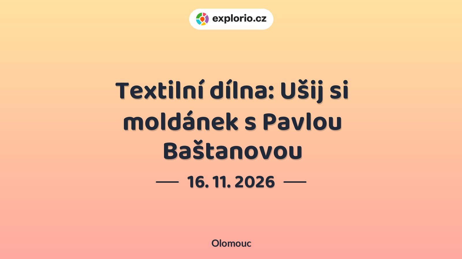 Textilní dílna: Ušij si moldánek s Pavlou Baštanovou – tvořivé dílny a Workshopy, Olomouc