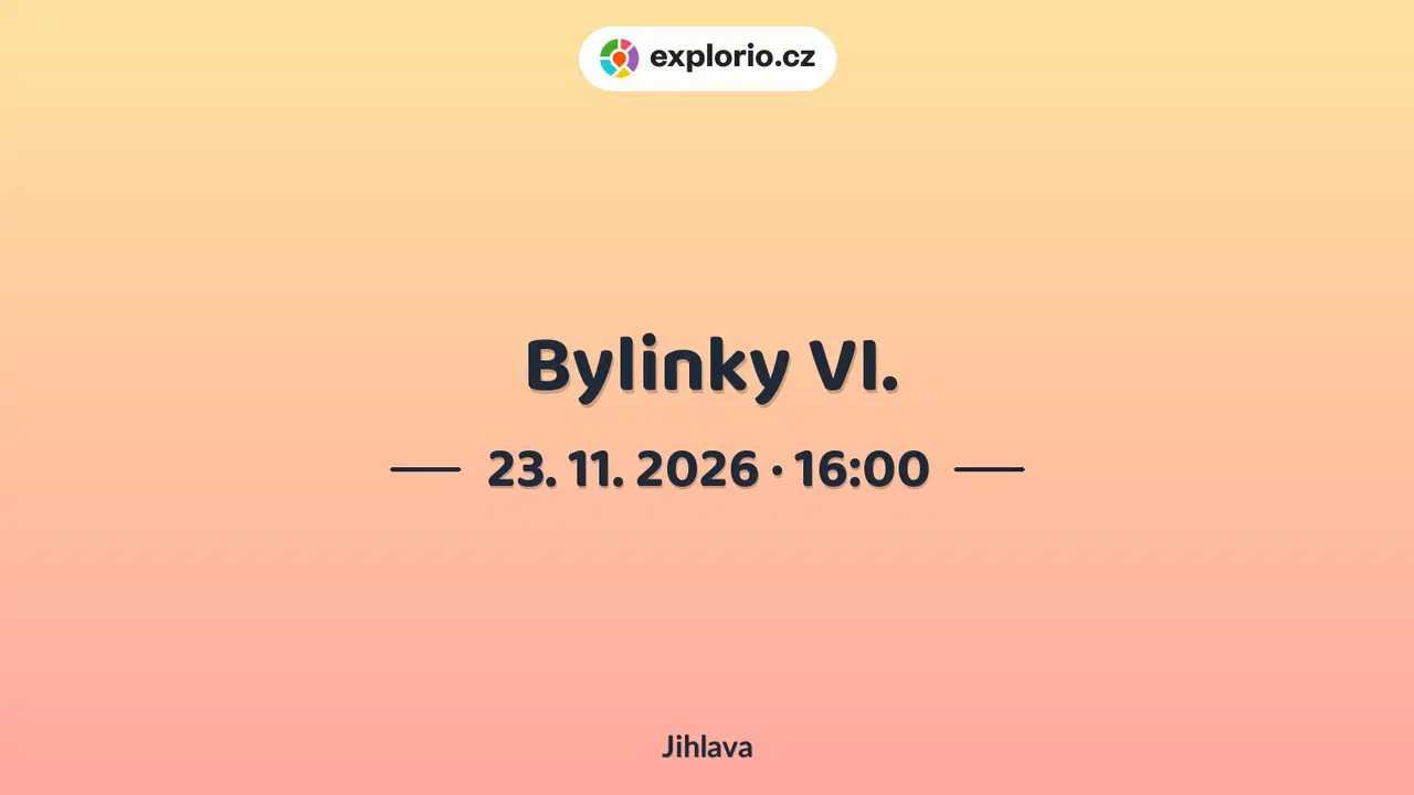 Bylinky VI. – tvořivé dílny a Workshopy, Jihlava