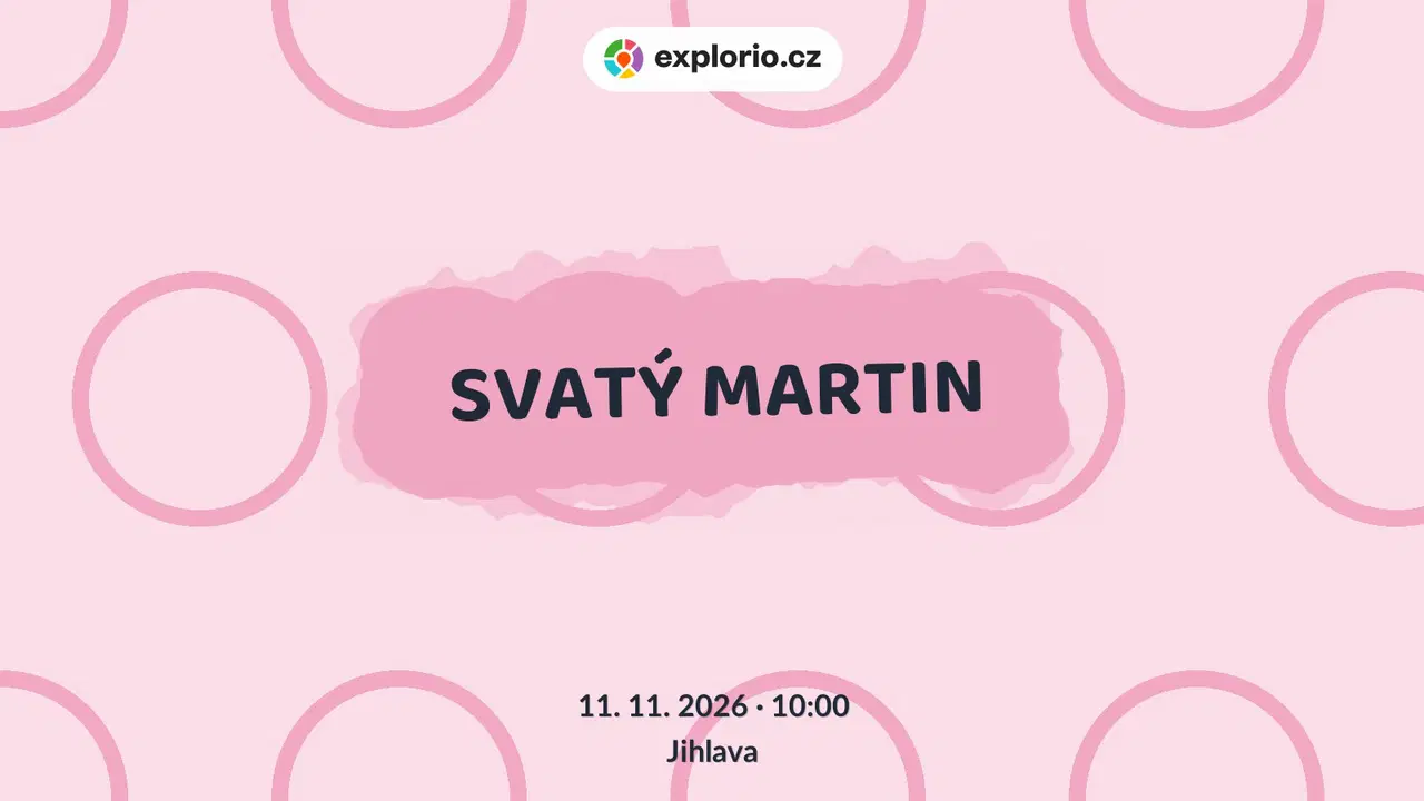 SVATÝ MARTIN – divadlo, Hudba a Kino, Jihlava