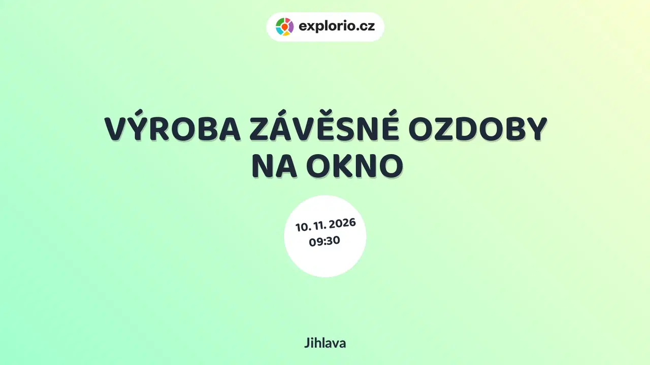VÝROBA ZÁVĚSNÉ OZDOBY NA OKNO – tvořivé dílny a Workshopy, Jihlava