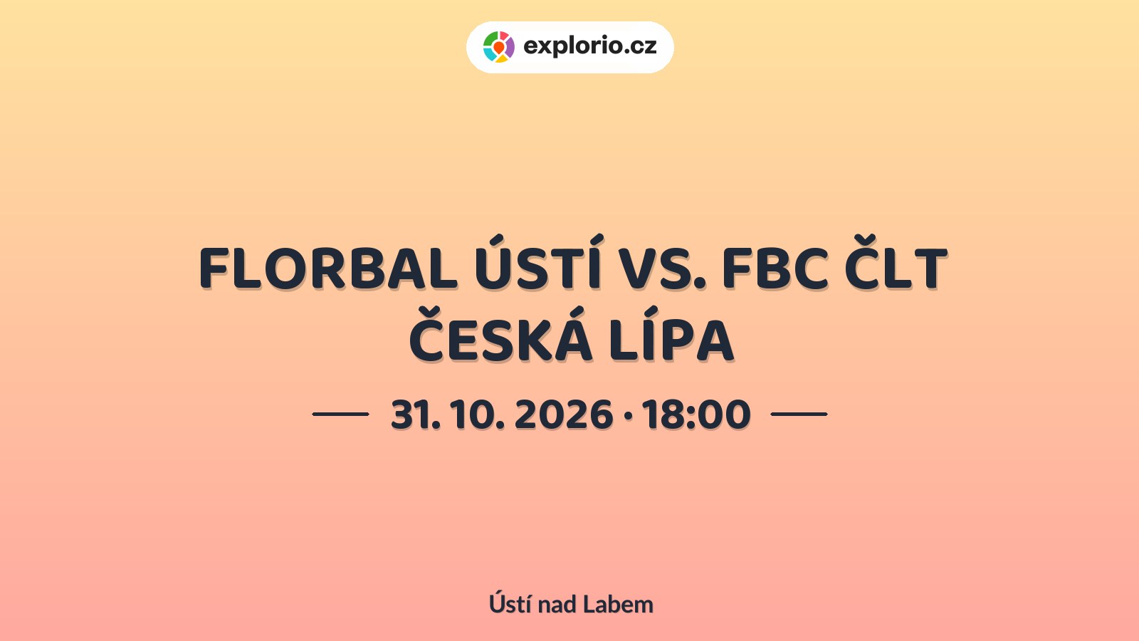FLORBAL ÚSTÍ VS. FBC ČLT ČESKÁ LÍPA – sport a Pohyb, Ústí nad Labem