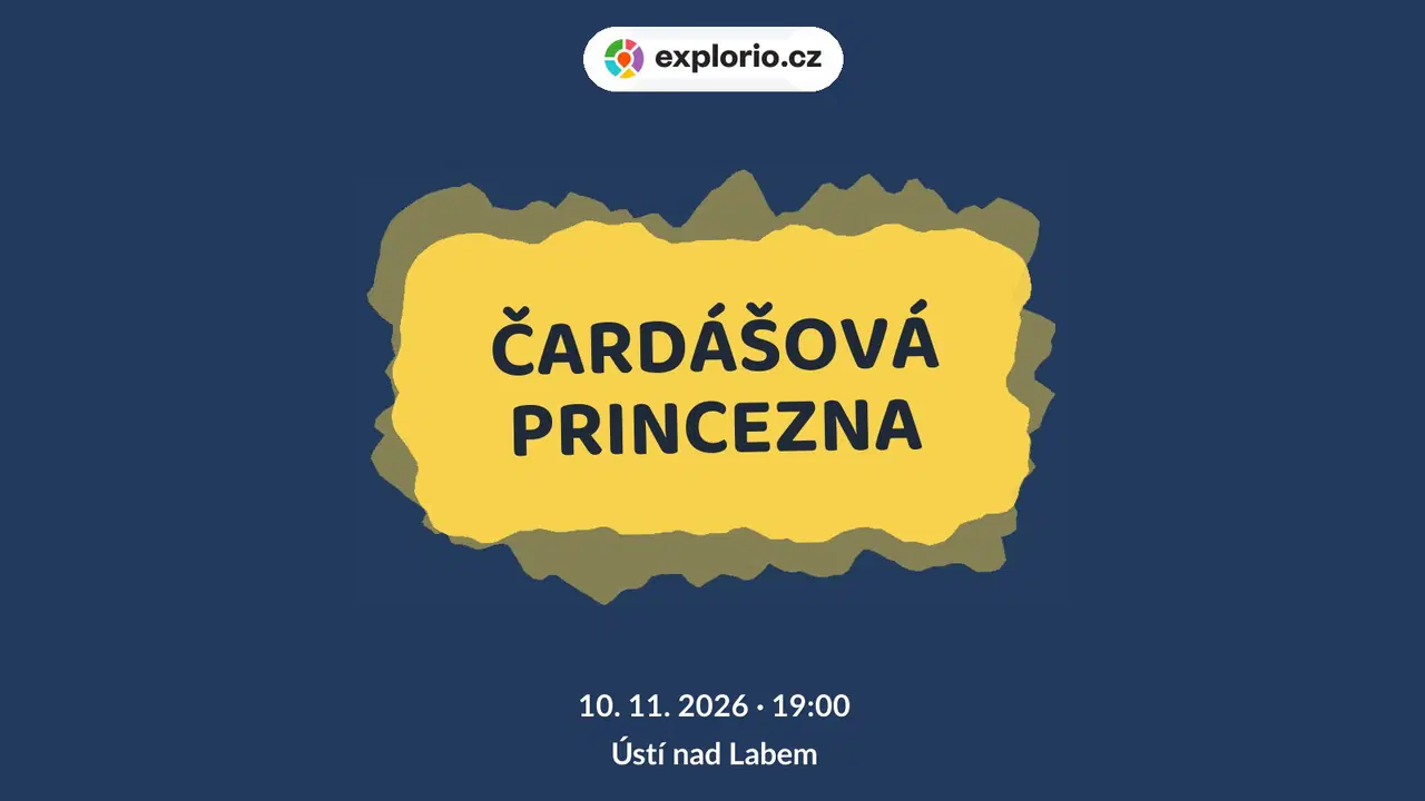 ČARDÁŠOVÁ PRINCEZNA – divadlo, Hudba a Kino, Ústí nad Labem