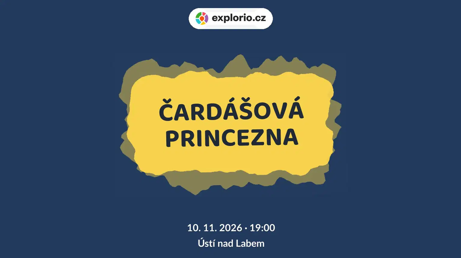 ČARDÁŠOVÁ PRINCEZNA – divadlo, Hudba a Kino, Ústí nad Labem