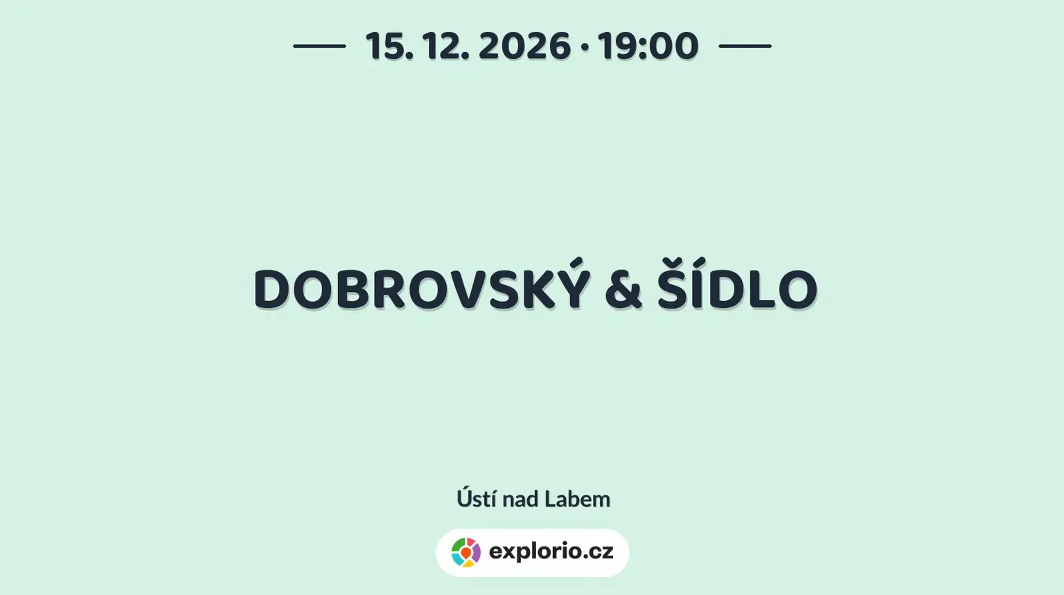 DOBROVSKÝ & ŠÍDLO – divadlo, Hudba a Kino, Ústí nad Labem