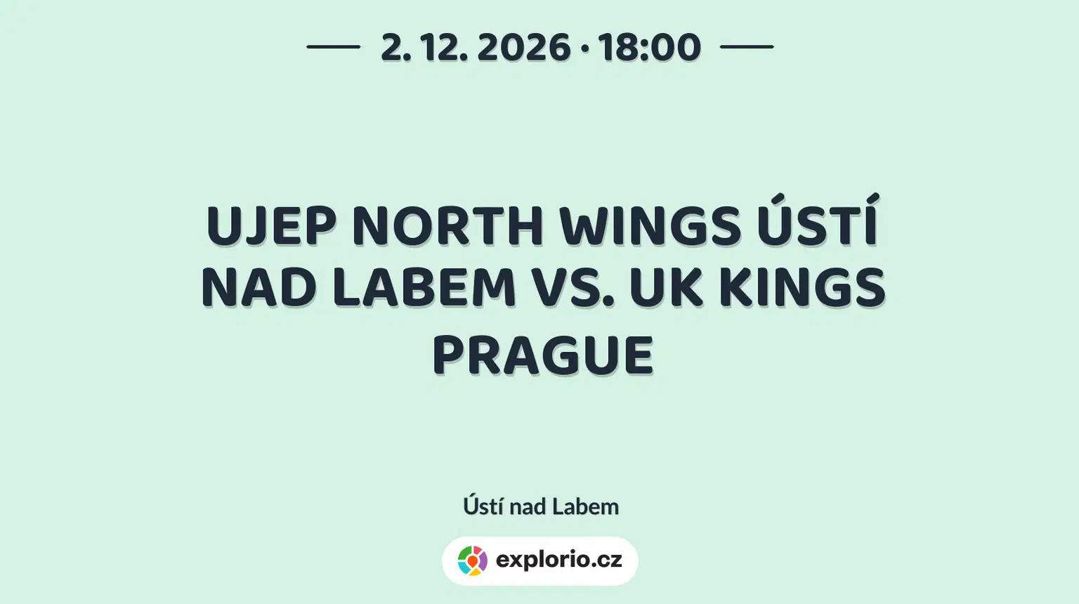 UJEP NORTH WINGS ÚSTÍ NAD LABEM VS. UK KINGS PRAGUE – sport a Pohyb, Ústí nad Labem