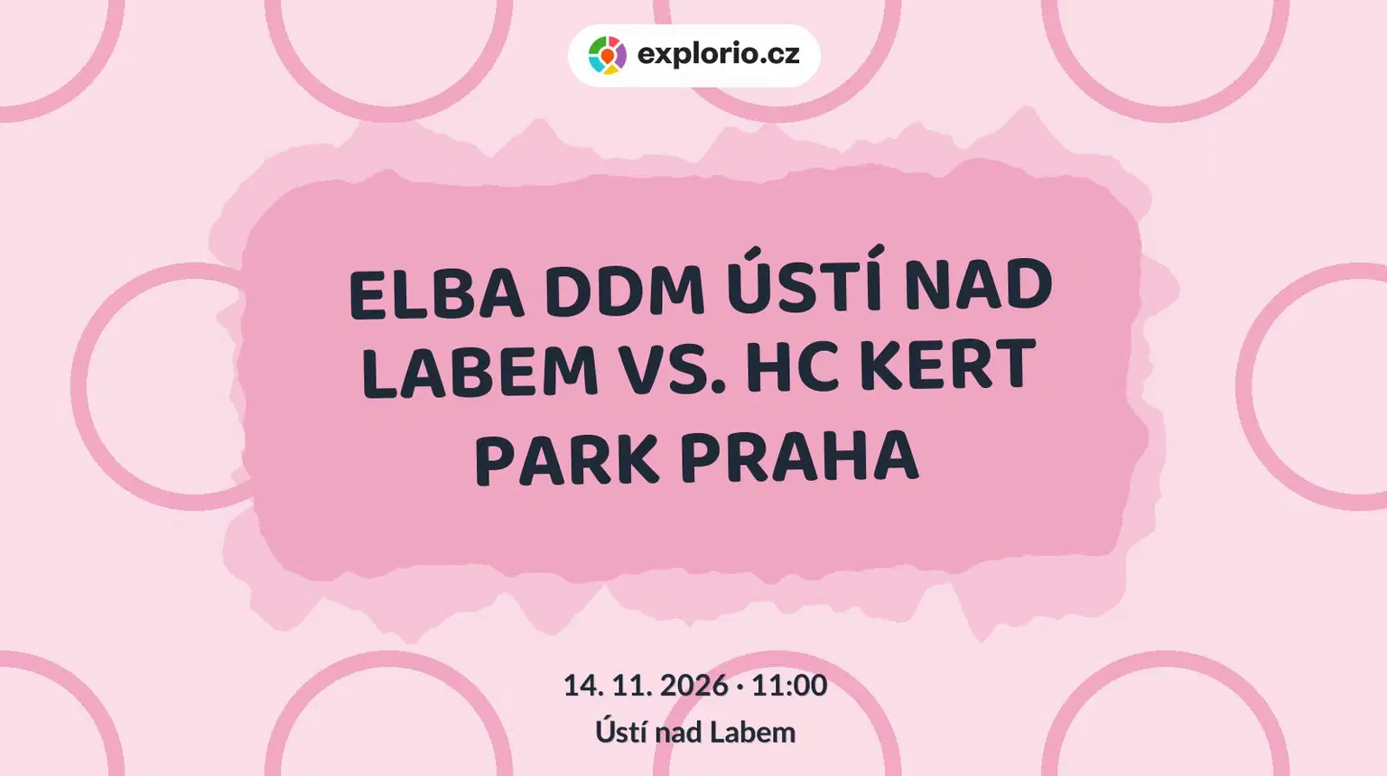 ELBA DDM ÚSTÍ NAD LABEM VS. HC KERT PARK PRAHA – sport a Pohyb, Ústí nad Labem