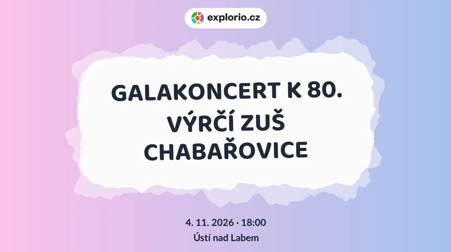 GALAKONCERT K 80. VÝRČÍ ZUŠ CHABAŘOVICE – divadlo, Hudba a Kino, Ústí nad Labem