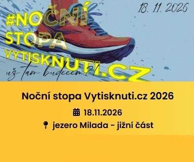 NOČNÍ STOPA VYTISKNUTI – sport a Pohyb, Ústí nad Labem – fotka 2