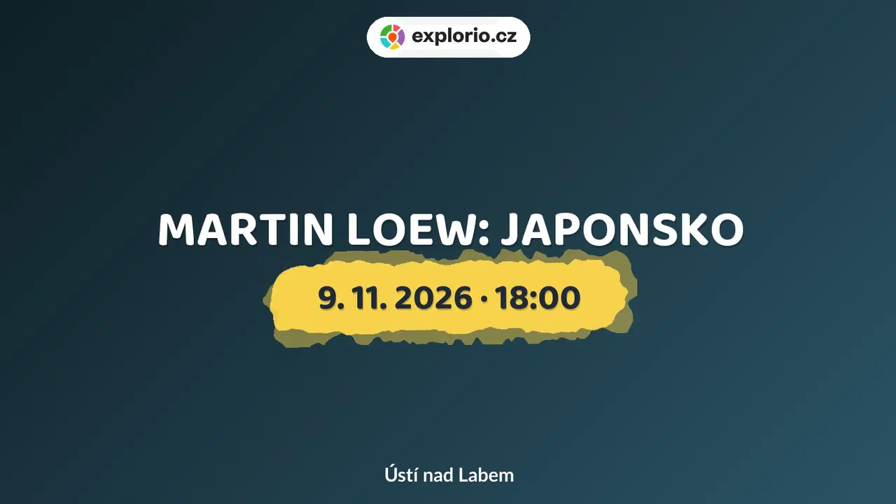 MARTIN LOEW: JAPONSKO – divadlo, Hudba a Kino, Ústí nad Labem