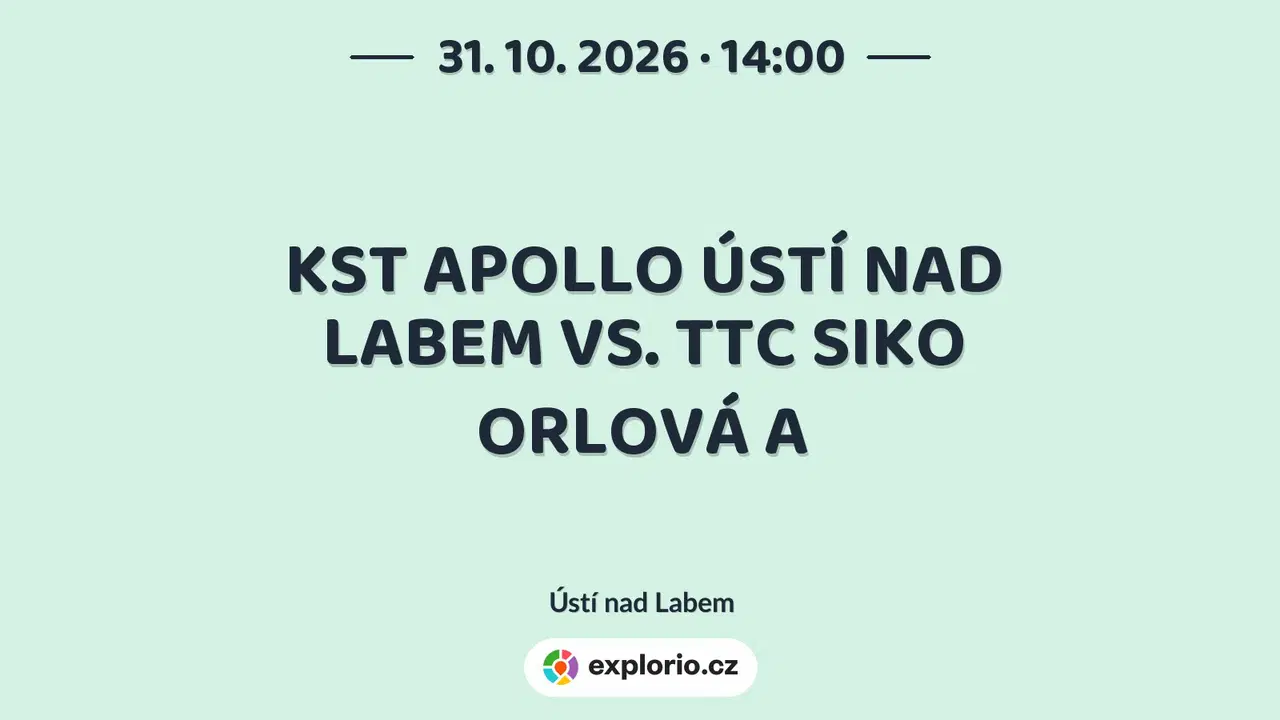 KST APOLLO ÚSTÍ NAD LABEM VS. TTC SIKO ORLOVÁ A – sport a Pohyb, Ústí nad Labem