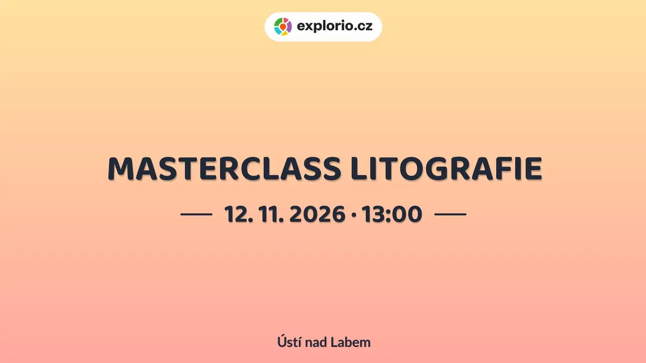 MASTERCLASS LITOGRAFIE – tvořivé dílny a Workshopy, Ústí nad Labem