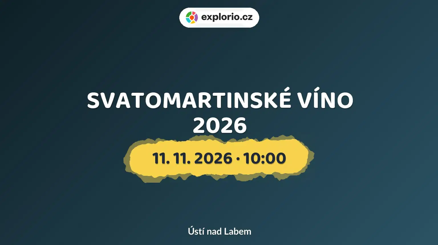SVATOMARTINSKÉ VÍNO 2026 – festivaly a Slavnosti, Ústí nad Labem