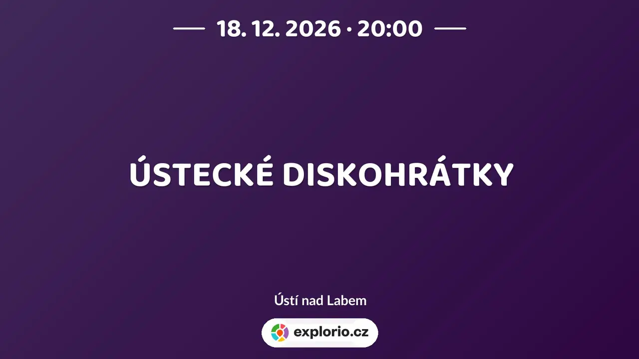 ÚSTECKÉ DISKOHRÁTKY – divadlo, Hudba a Kino, Ústí nad Labem