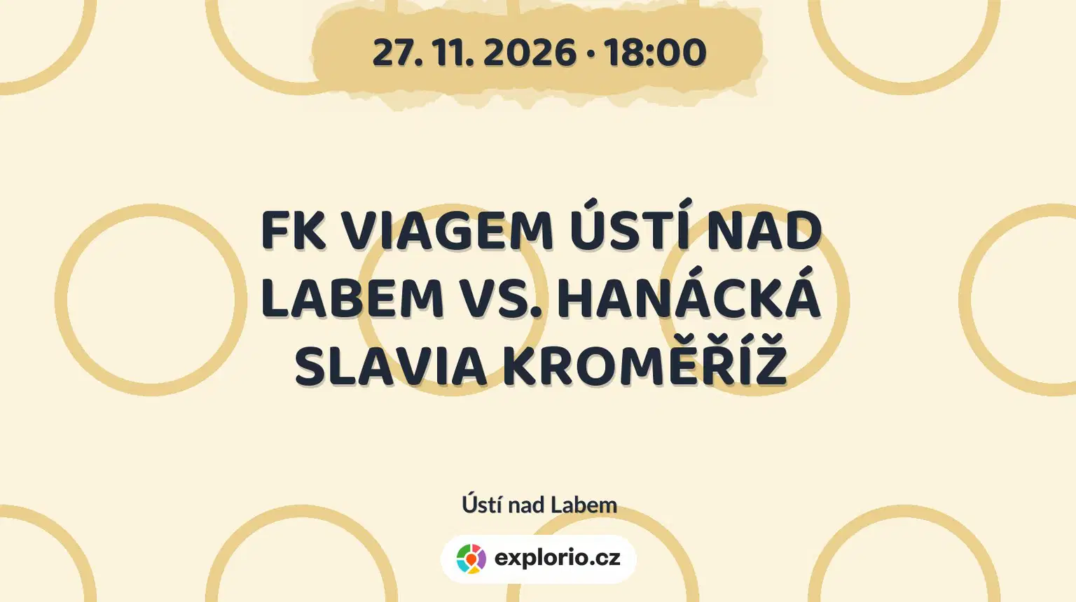 FK VIAGEM ÚSTÍ NAD LABEM VS. HANÁCKÁ SLAVIA KROMĚŘÍŽ – sport a Pohyb, Ústí nad Labem