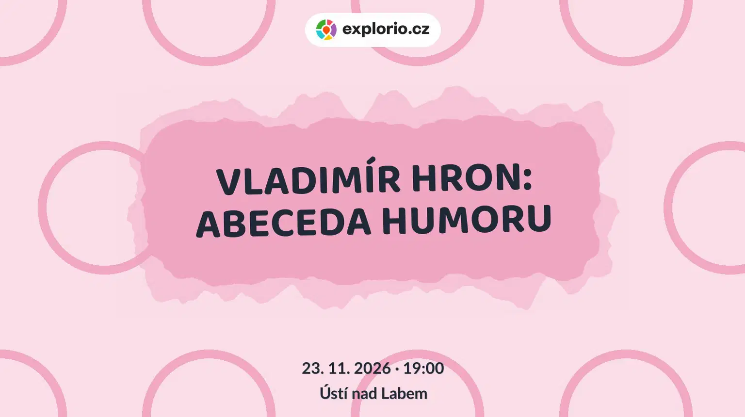 VLADIMÍR HRON: ABECEDA HUMORU – divadlo, Hudba a Kino, Ústí nad Labem