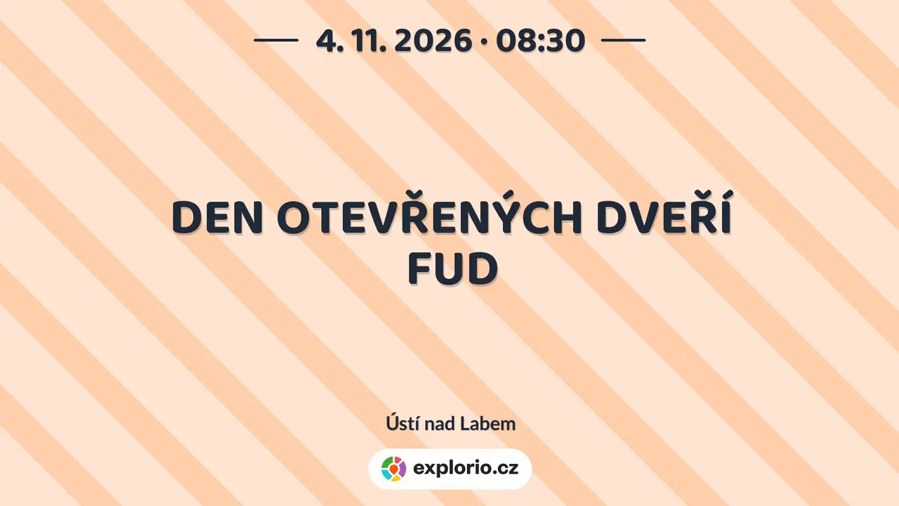 DEN OTEVŘENÝCH DVEŘÍ FUD – prohlídky a Muzea, Ústí nad Labem