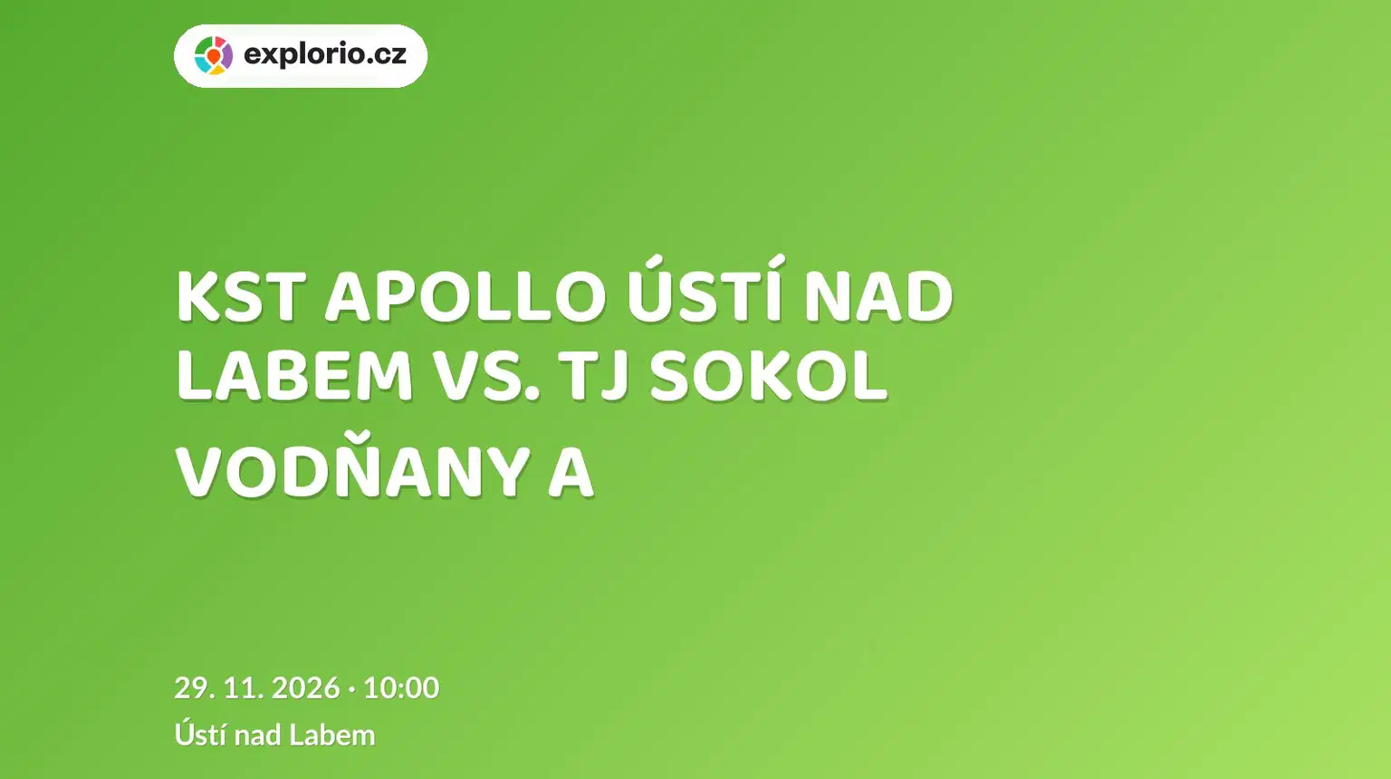 KST APOLLO ÚSTÍ NAD LABEM VS. TJ SOKOL VODŇANY A – sport a Pohyb, Ústí nad Labem