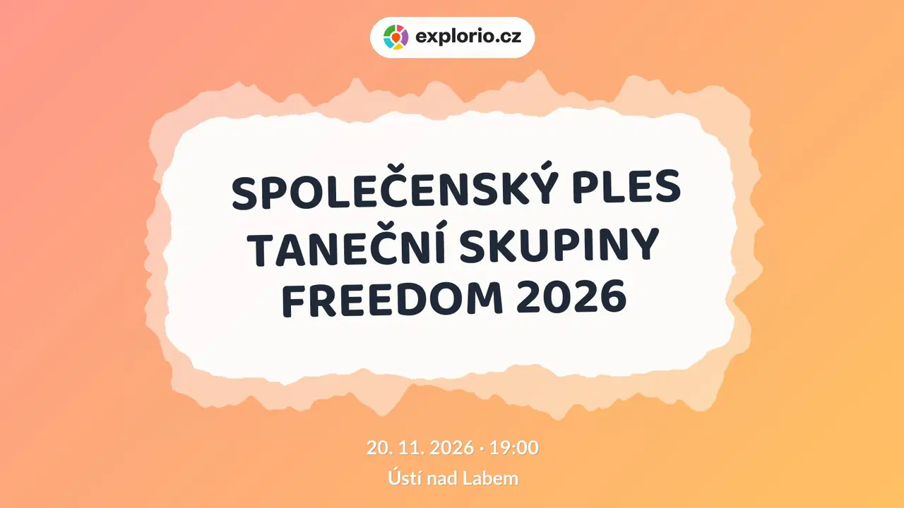 SPOLEČENSKÝ PLES TANEČNÍ SKUPINY FREEDOM 2026 – divadlo, Hudba a Kino, Ústí nad Labem