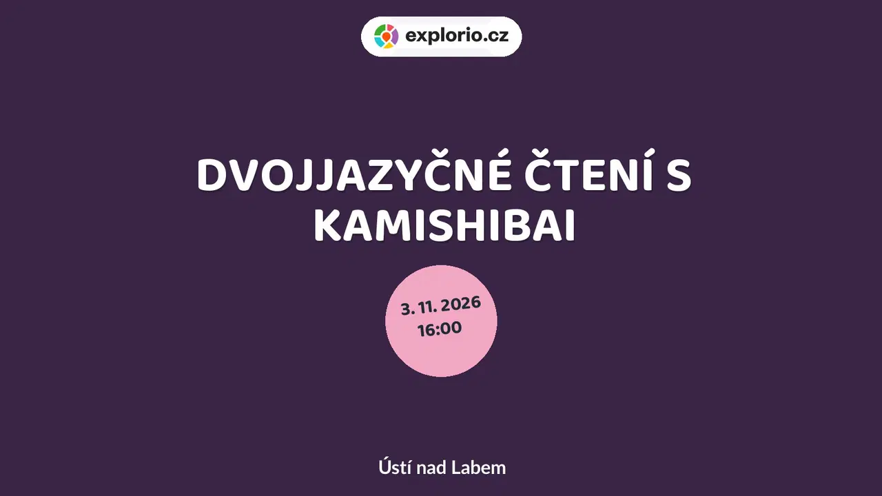 DVOJJAZYČNÉ ČTENÍ S KAMISHIBAI – divadlo, Hudba a Kino, Ústí nad Labem
