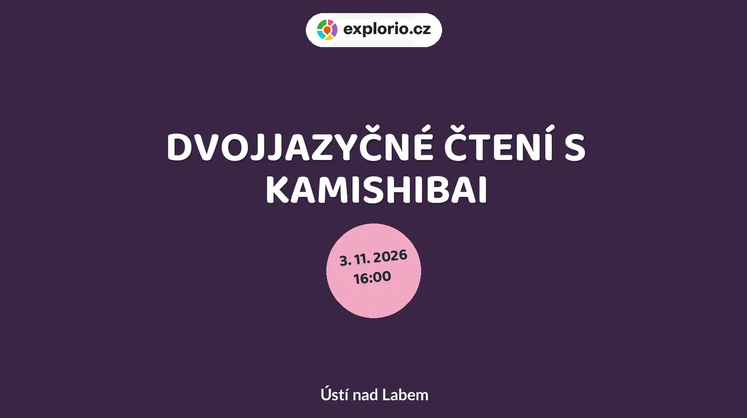 DVOJJAZYČNÉ ČTENÍ S KAMISHIBAI – divadlo, Hudba a Kino, Ústí nad Labem