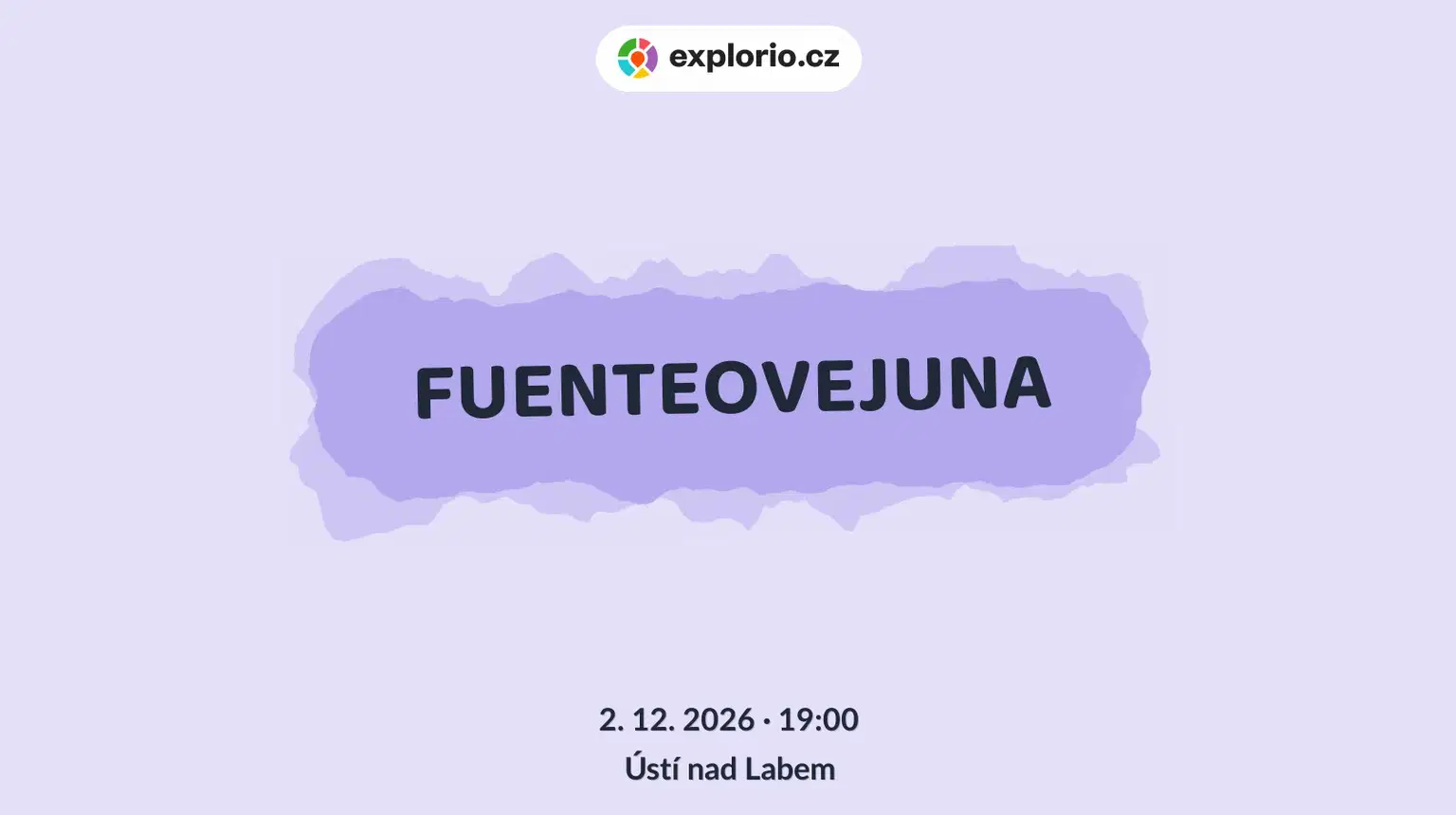FUENTEOVEJUNA – divadlo, Hudba a Kino, Ústí nad Labem