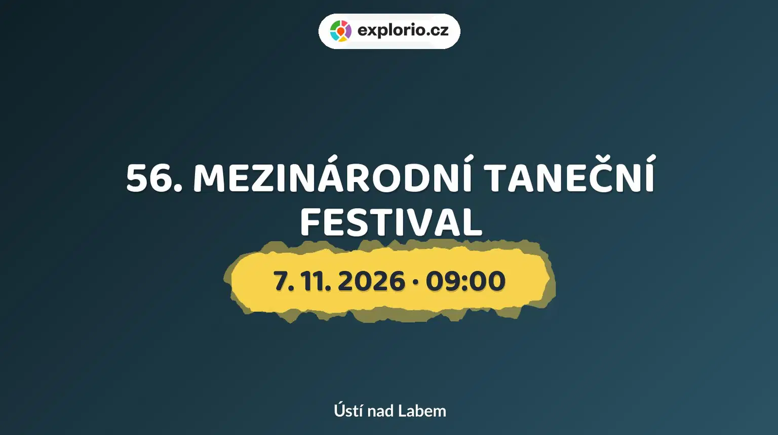 56. MEZINÁRODNÍ TANEČNÍ FESTIVAL – divadlo, Hudba a Kino, Ústí nad Labem