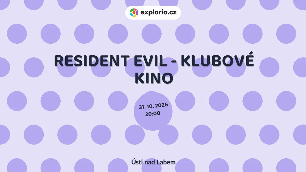 RESIDENT EVIL - KLUBOVÉ KINO – divadlo, Hudba a Kino, Ústí nad Labem