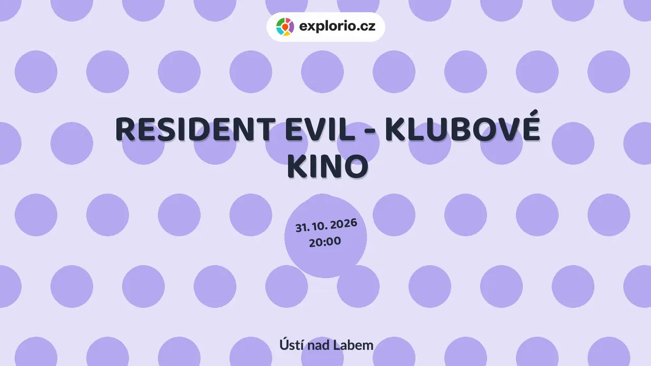RESIDENT EVIL - KLUBOVÉ KINO – divadlo, Hudba a Kino, Ústí nad Labem