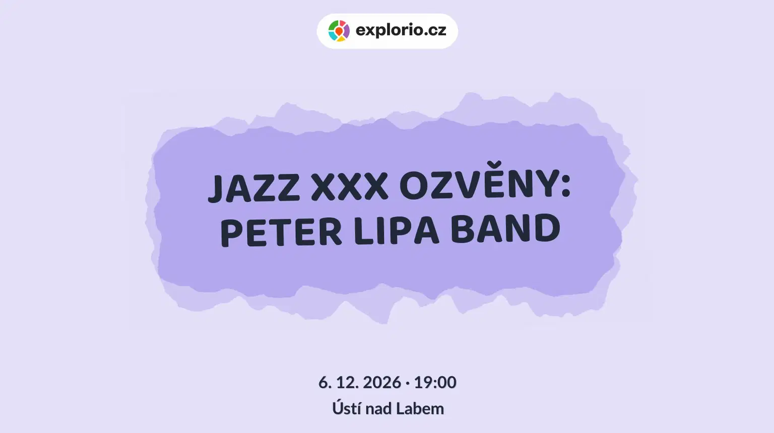 JAZZ XXX OZVĚNY: PETER LIPA BAND – divadlo, Hudba a Kino, Ústí nad Labem