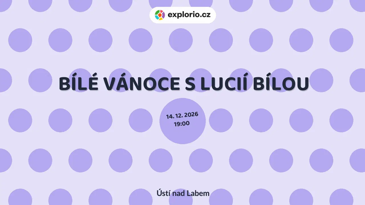 BÍLÉ VÁNOCE S LUCIÍ BÍLOU – divadlo, Hudba a Kino, Ústí nad Labem
