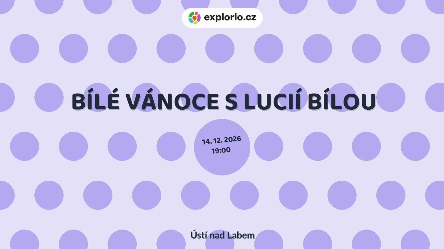 BÍLÉ VÁNOCE S LUCIÍ BÍLOU – divadlo, Hudba a Kino, Ústí nad Labem