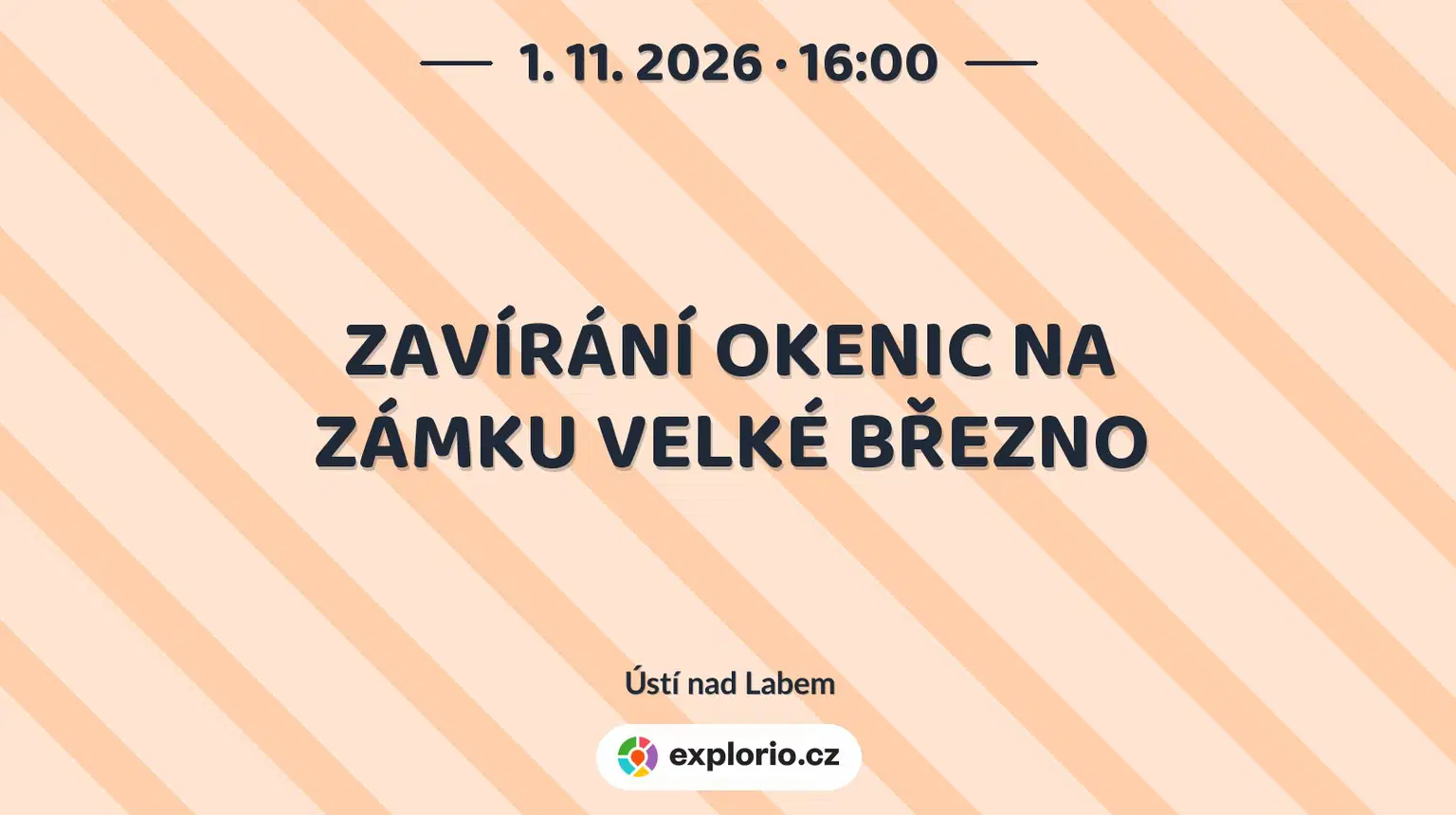 ZAVÍRÁNÍ OKENIC NA ZÁMKU VELKÉ BŘEZNO – prohlídky a Muzea, Ústí nad Labem