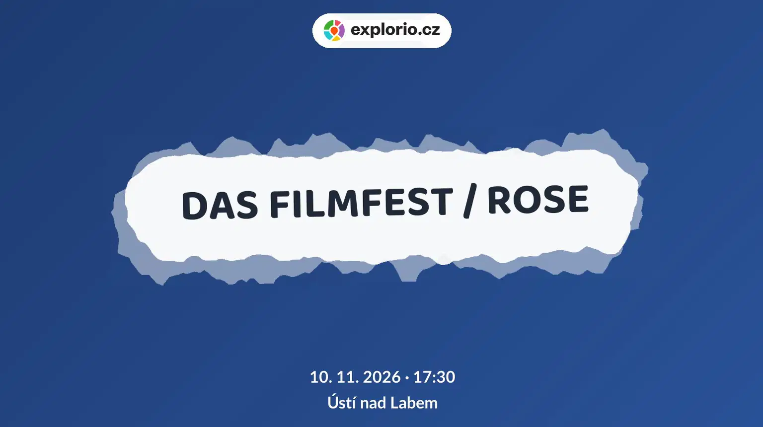 DAS FILMFEST / ROSE – divadlo, Hudba a Kino, Ústí nad Labem