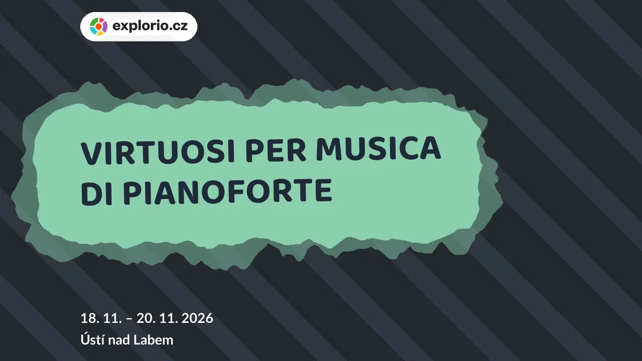 VIRTUOSI PER MUSICA DI PIANOFORTE – divadlo, Hudba a Kino, Ústí nad Labem